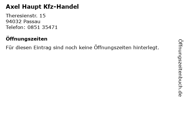 Axel Haupt Kfz-Handel in Passau: Adresse und Öffnungszeiten