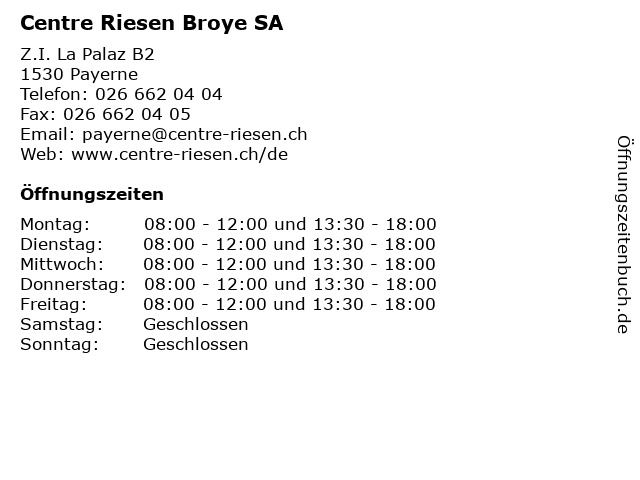 Centre Riesen Broye SA in Payerne: Adresse und Öffnungszeiten