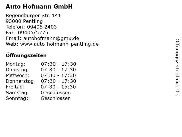 Auto Hofmann GmbH in Pentling: Adresse und Öffnungszeiten