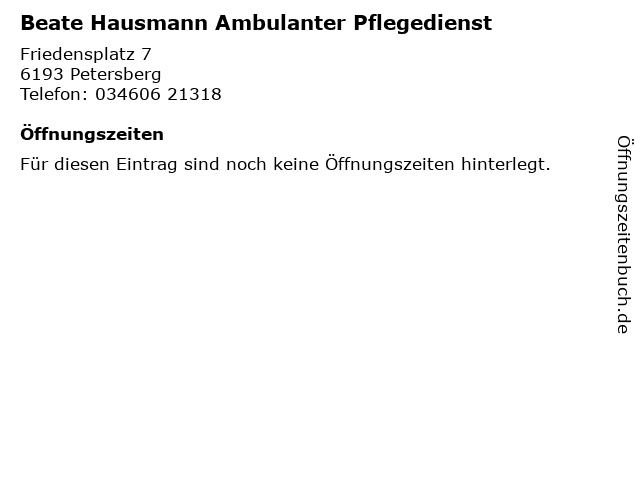 Beate Hausmann Ambulanter Pflegedienst in Petersberg: Adresse und Öffnungszeiten