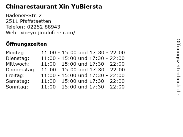 Chinarestaurant Xin YuBiersta in Pfaffstaetten: Adresse und Öffnungszeiten