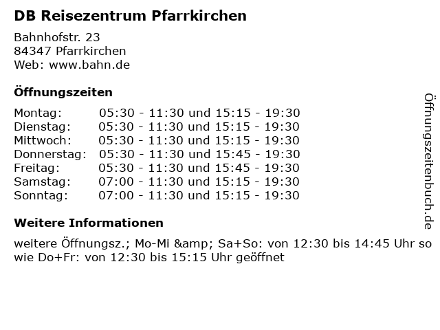 DB Reisezentrum Pfarrkirchen in Pfarrkirchen: Adresse und Öffnungszeiten