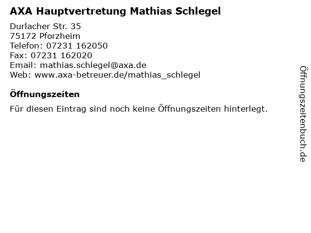 AXA Hauptvertretung Mathias Schlegel in Pforzheim: Adresse und Öffnungszeiten