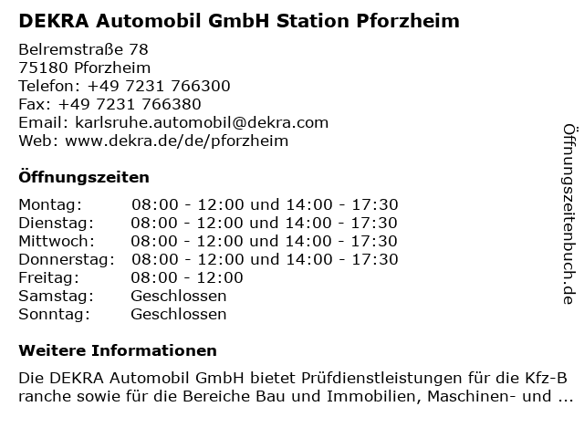 DEKRA Automobil GmbH Station Pforzheim in Pforzheim: Adresse und Öffnungszeiten