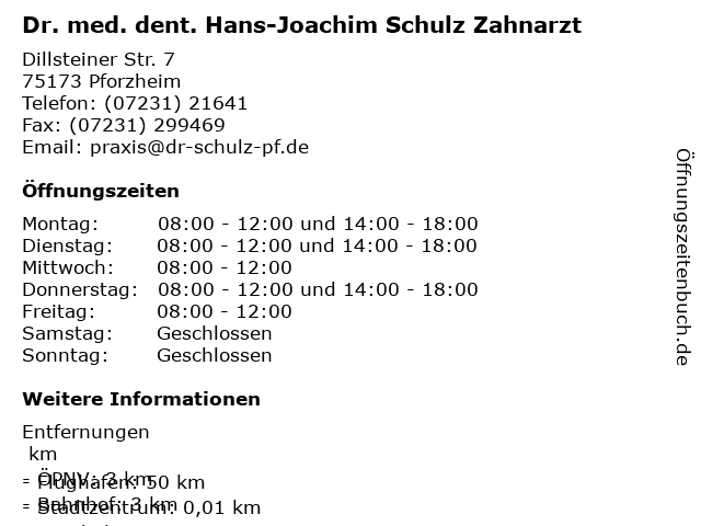 Dr. med. dent. Hans-Joachim Schulz Zahnarzt in Pforzheim: Adresse und Öffnungszeiten