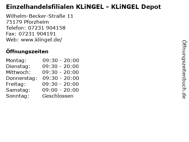 Einzelhandelsfilialen KLiNGEL - KLiNGEL Depot in Pforzheim: Adresse und Öffnungszeiten