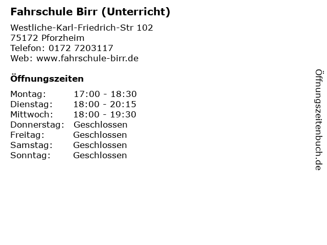 Fahrschule Birr (Unterricht) in Pforzheim: Adresse und Öffnungszeiten