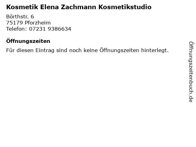Kosmetik Elena Zachmann Kosmetikstudio in Pforzheim: Adresse und Öffnungszeiten