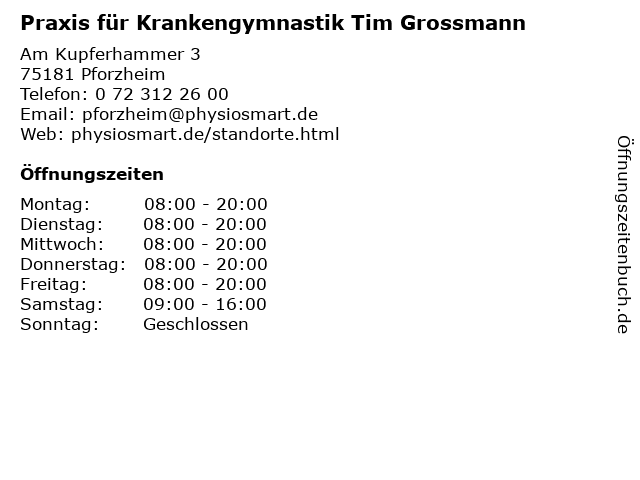 Praxis für Krankengymnastik Tim Grossmann in Pforzheim: Adresse und Öffnungszeiten