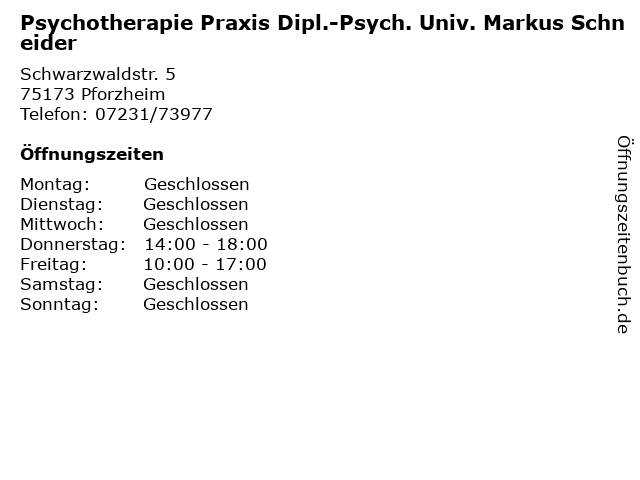 Psychotherapie Praxis Dipl.-Psych. Univ. Markus Schneider in Pforzheim: Adresse und Öffnungszeiten