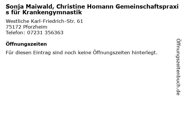 Sonja Maiwald, Christine Homann Gemeinschaftspraxis für Krankengymnastik in Pforzheim: Adresse und Öffnungszeiten
