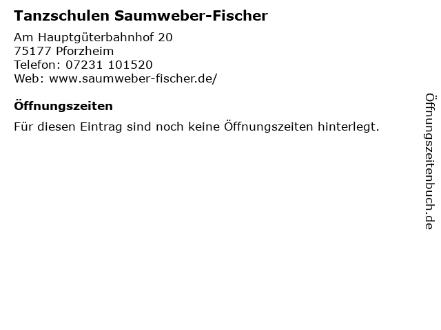 Tanzschulen Saumweber-Fischer in Pforzheim: Adresse und Öffnungszeiten