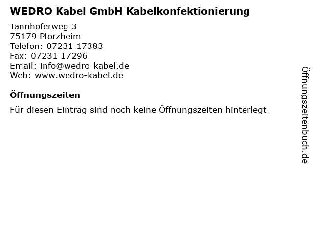 WEDRO Kabel GmbH Kabelkonfektionierung in Pforzheim: Adresse und Öffnungszeiten