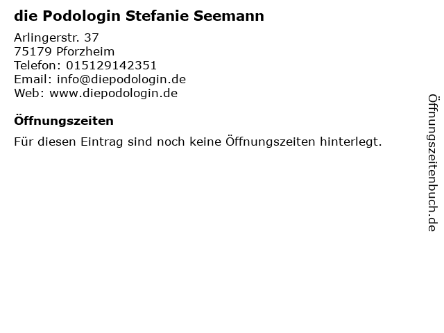 die Podologin Stefanie Seemann in Pforzheim: Adresse und Öffnungszeiten
