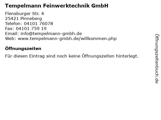 Tempelmann Feinwerktechnik GmbH in Pinneberg: Adresse und Öffnungszeiten