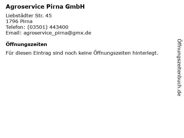 Agroservice Pirna GmbH in Pirna: Adresse und Öffnungszeiten