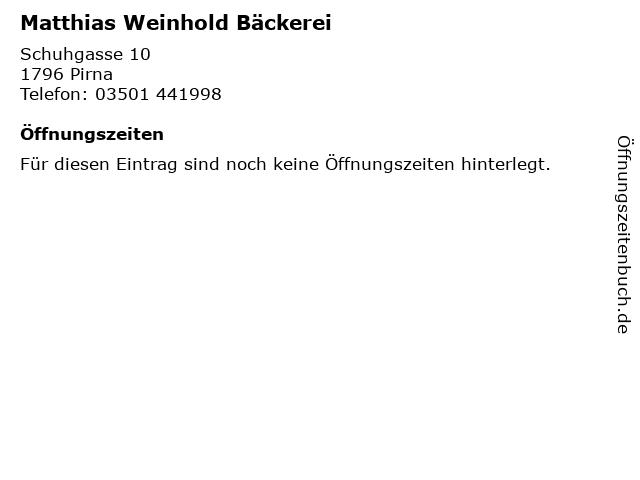 Matthias Weinhold Bäckerei in Pirna: Adresse und Öffnungszeiten