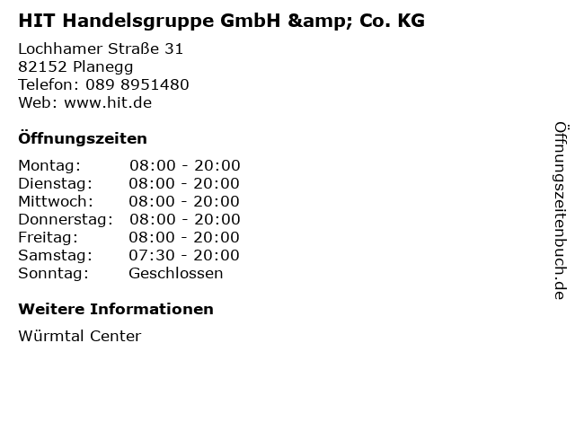 HIT Handelsgruppe GmbH & Co. KG in Planegg: Adresse und Öffnungszeiten