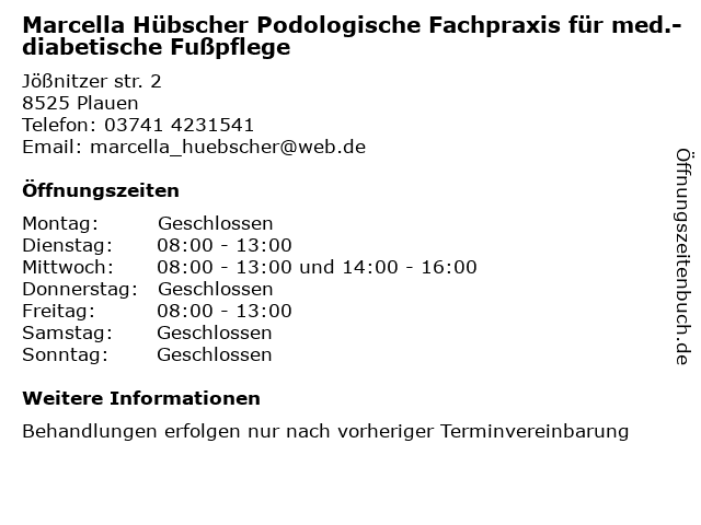 Marcella Hübscher Podologische Fachpraxis für med.- diabetische Fußpflege in Plauen: Adresse und Öffnungszeiten
