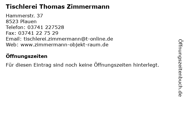 Tischlerei Thomas Zimmermann in Plauen: Adresse und Öffnungszeiten
