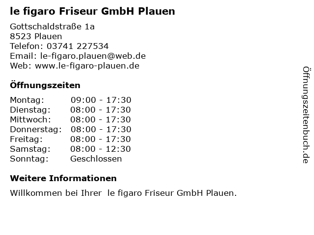le figaro Friseur GmbH Plauen in Plauen: Adresse und Öffnungszeiten