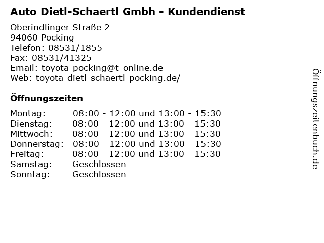 Auto Dietl-Schaertl Gmbh - Kundendienst in Pocking: Adresse und Öffnungszeiten