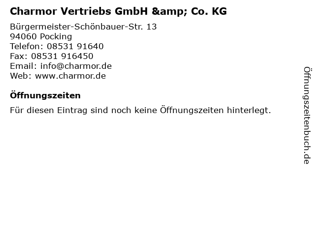 Charmor Vertriebs GmbH & Co. KG in Pocking: Adresse und Öffnungszeiten