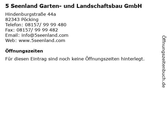 5 Seenland Garten- und Landschaftsbau GmbH in Pöcking: Adresse und Öffnungszeiten