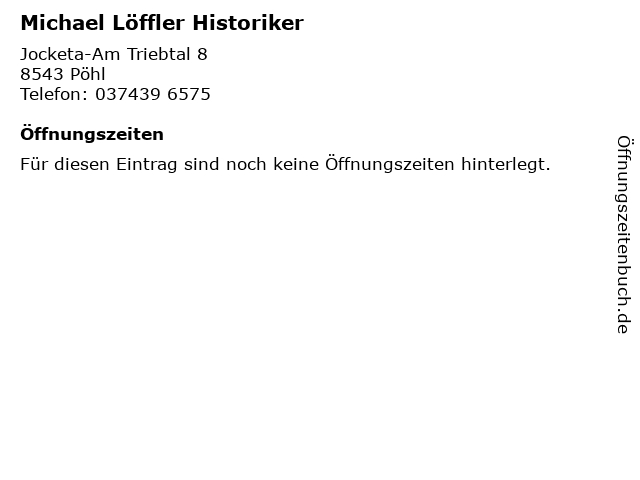 Michael Löffler Historiker in Pöhl: Adresse und Öffnungszeiten
