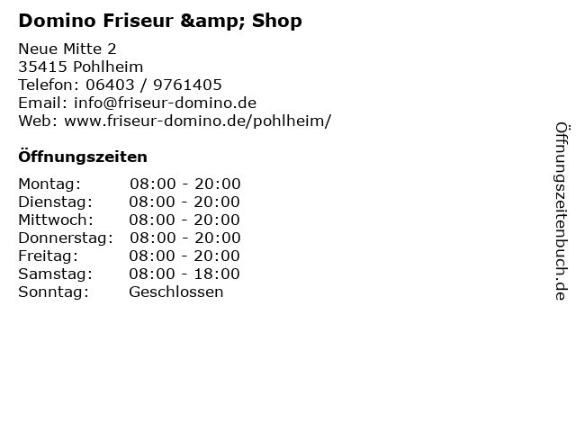 Domino Friseur & Shop in Pohlheim: Adresse und Öffnungszeiten
