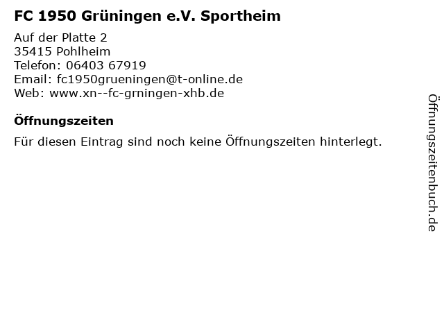 FC 1950 Grüningen e.V. Sportheim in Pohlheim: Adresse und Öffnungszeiten