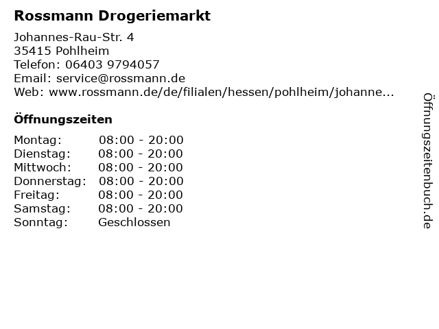 Rossmann Drogeriemarkt in Pohlheim: Adresse und Öffnungszeiten