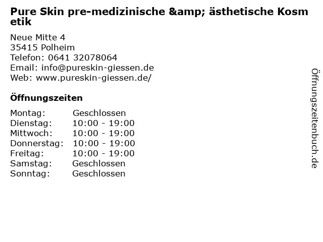Pure Skin pre-medizinische & ästhetische Kosmetik in Polheim: Adresse und Öffnungszeiten