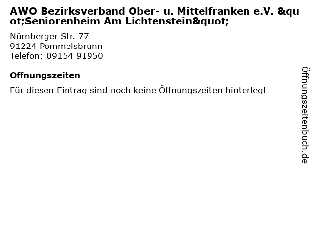 AWO Bezirksverband Ober- u. Mittelfranken e.V. "Seniorenheim Am Lichtenstein" in Pommelsbrunn: Adresse und Öffnungszeiten