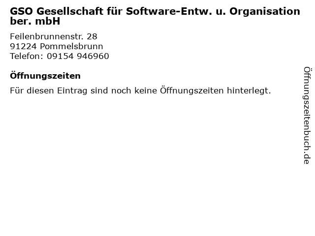 GSO Gesellschaft für Software-Entw. u. Organisationber. mbH in Pommelsbrunn: Adresse und Öffnungszeiten