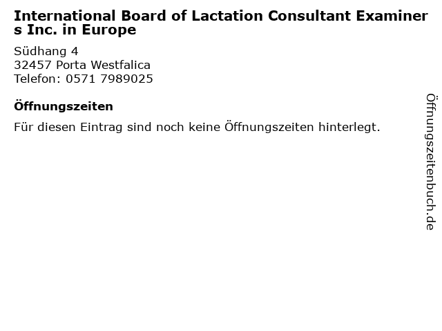 International Board of Lactation Consultant Examiners Inc. in Europe in Porta Westfalica: Adresse und Öffnungszeiten