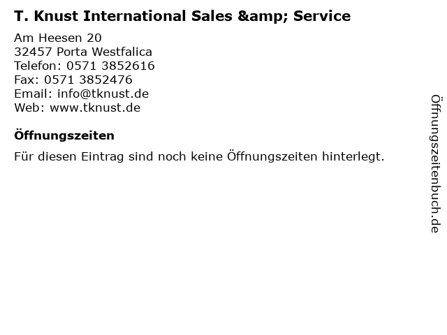 T. Knust International Sales & Service in Porta Westfalica: Adresse und Öffnungszeiten