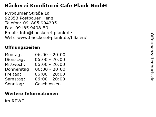 Bäckerei Konditorei Cafe Plank GmbH in Postbauer-Heng: Adresse und Öffnungszeiten