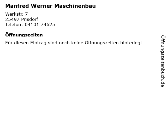 Manfred Werner Maschinenbau in Prisdorf: Adresse und Öffnungszeiten