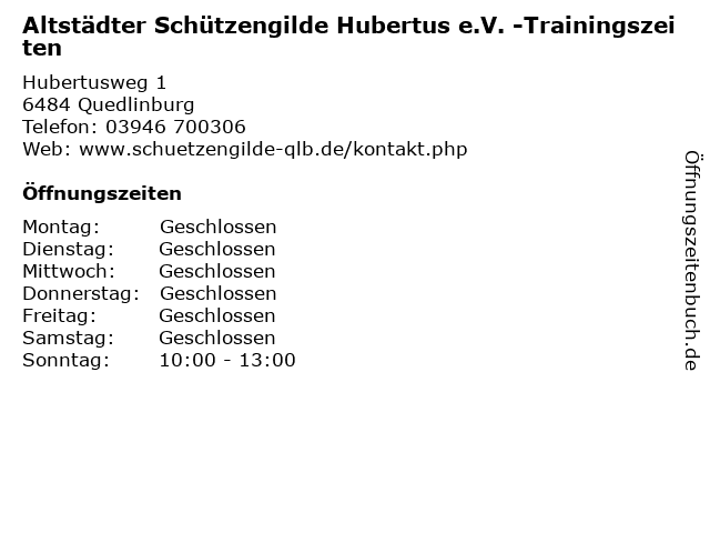 Altstädter Schützengilde Hubertus e.V. -Trainingszeiten in Quedlinburg: Adresse und Öffnungszeiten