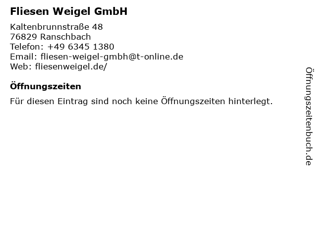 Fliesen Weigel GmbH in Ranschbach: Adresse und Öffnungszeiten
