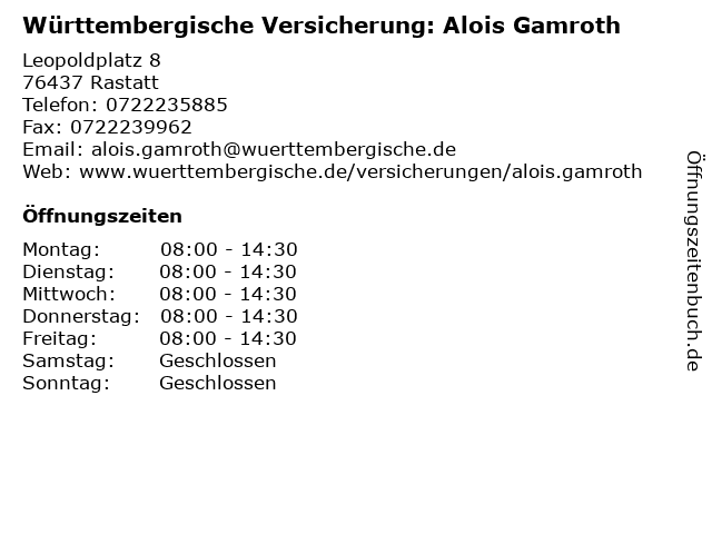Württembergische Versicherung: Alois Gamroth in Rastatt: Adresse und Öffnungszeiten