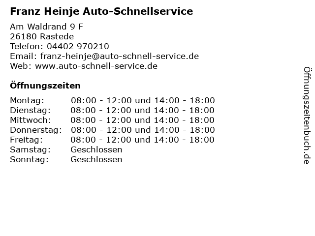 Franz Heinje Auto-Schnellservice in Rastede: Adresse und Öffnungszeiten