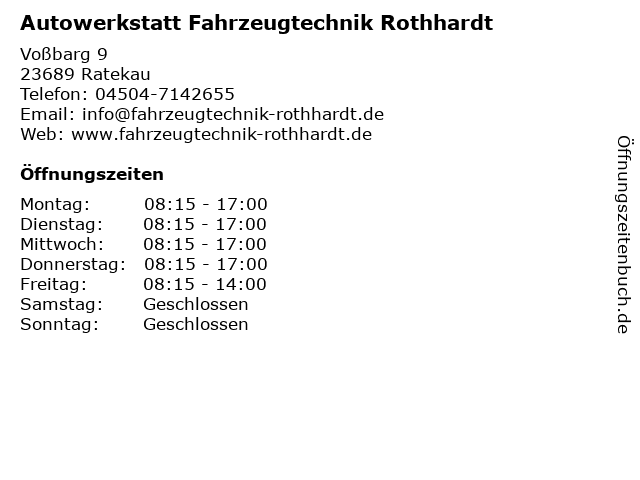 Autowerkstatt Fahrzeugtechnik Rothhardt in Ratekau: Adresse und Öffnungszeiten