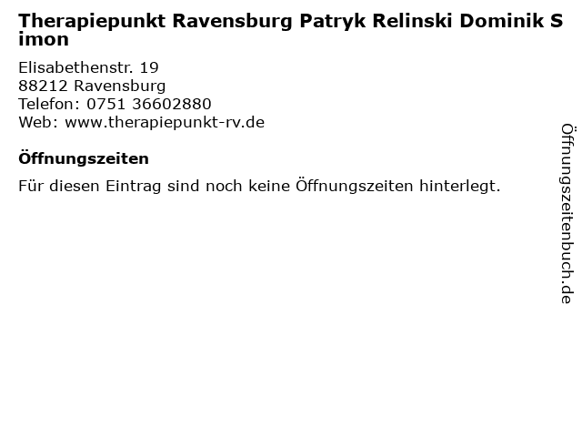 Therapiepunkt Ravensburg Patryk Relinski Dominik Simon in Ravensburg: Adresse und Öffnungszeiten