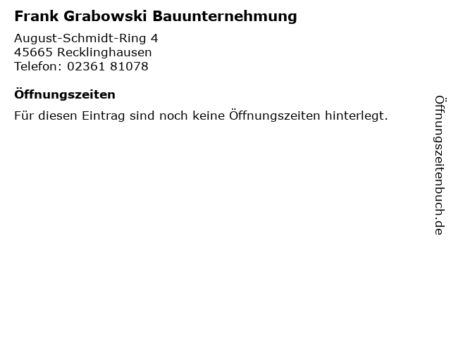 Frank Grabowski Bauunternehmung in Recklinghausen: Adresse und Öffnungszeiten