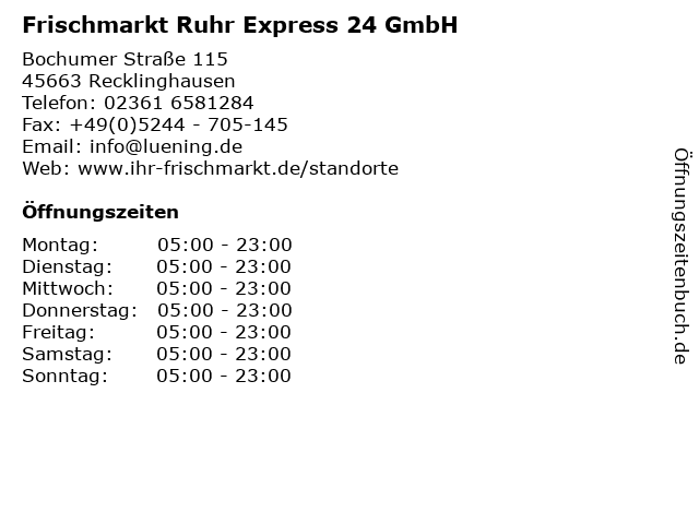 Frischmarkt Ruhr Express 24 GmbH in Recklinghausen: Adresse und Öffnungszeiten