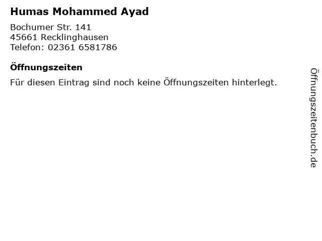 Humas Mohammed Ayad in Recklinghausen: Adresse und Öffnungszeiten
