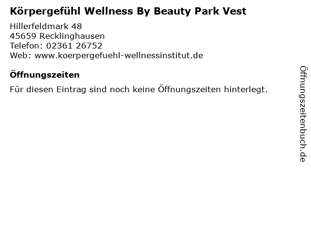 Körpergefühl Wellness By Beauty Park Vest in Recklinghausen: Adresse und Öffnungszeiten