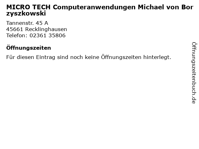 MICRO TECH Computeranwendungen Michael von Borzyszkowski in Recklinghausen: Adresse und Öffnungszeiten